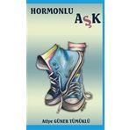 Hormonlu Aşk - Atiye Güner Tümüklü