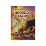 Horoz Da Lazım - Akçağ Yayınları