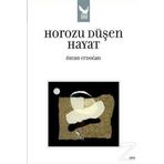 HOROZU DÜŞEN HAYAT - ÖZCAN ERDOĞAN