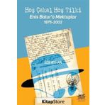 Hoş Çakal Hoş Tilki - Enis Batur'a Mektuplar - Ece Ayhan