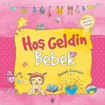 Hoş Geldin Bebek-Kız Güncesi
