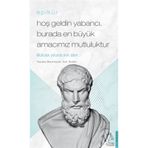 Hoş Geldin Yabancı - Burada En Büyük Amacımız Mutluluktur - Aslı Perker
