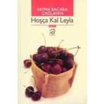 Hoşça Kal Leyla - Fatma Bacara Çağlayan