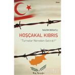 HOŞÇAKAL KIBRIS TURNALAR NEREDEN GELIRDI? - NAZIM BERATLI