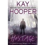 Hostage (Bishop/SCU Novels) by Kay Hooper (2013-11-26)