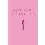 Hot Girl Thoughts x Flowerboy Project: For Doing All Things You