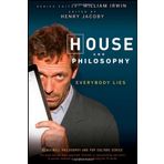 House and Philosophy: Everybody Lies (The Blackwell Philosophy and Pop Culture Series) by Henry Jacoby (28-Nov-2008) Paperback