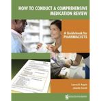 How to Conduct a Comprehensive Medication Review: A Guidebook for Pharmacists