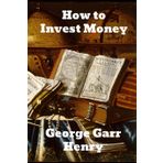 How to Invest Money