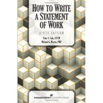 How to Write a Statement of Work, Sixth Edition by Peter S. Cole (2012-04-27)