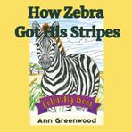 How Zebra His Stripes Coloring Book: African Animal Coloring Book (Tales From The Marula Tree)