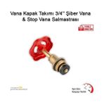 Htm Yapı Kalite - Vana Kapak Takımı 3/4' Şiber Vana & Stop Vana Salmastrası