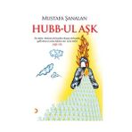 HUBB-UL AŞK - MUSTAFA ŞANALAN