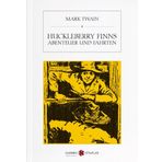 Huckleberry Finns Abenteuer und Fahrten - Mark Twain