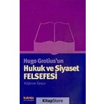 Hugo Grotius’un Hukuk ve Siyaset Felsefesi - Yıldırım Torun