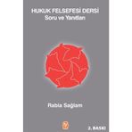 Hukuk Felsefesi Dersi Soru ve Yanıtları - Rabia Sağlam