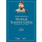 Hukuk İlmine Giriş: Mukaddime-i İlm-i Hukuk
