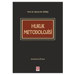 Hukuk Metodolojisi - Ahmet Mithat Güneş