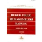 HUKUK MUHAKEMELERI KANUNU VE İLGILI MEVZUAT - BAKI KURU