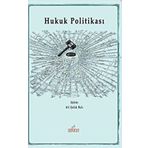 Hukuk Politikası - Ali Şafak Balı