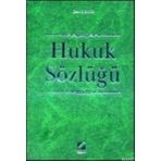 HUKUK SÖZLÜĞÜ - ESAT ŞENER
