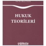 Hukuk Teorileri - Oktay Uygun