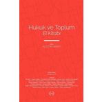 Hukuk ve Toplum El Kitabı - Austin Sarat - Islık Yayınları