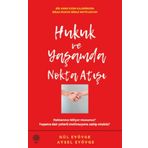 Hukuk ve Yaşamda Nokta Atışı - Gül Eyövge