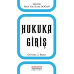 Hukuka Giriş - İlyas Doğan