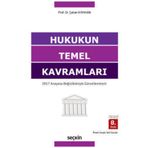 HUKUKA GİRİŞ VE HUKUKUN TEMEL KAVRAMLARI YENI TTK, TBK, HMK DEĞİŞİKLİKLERİYLE - ÖMER ANAYURT