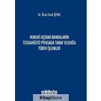 Hukuki Açıdan Bankaların Tezgahüstü Piyasada Taraf Olduğu Türev İşlemler - Ömer Faruk Şenol