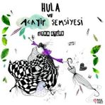 Hula Ve Acayip Şemsiyesi - Esra Uygun