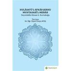 Hulasatü'l-Efkar Şerhu Muhtasari'l-Menar - Zeynüddin Kasım b. Kutluboğa