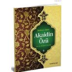 HULÂSA-I AKAID AKAIDIN ÖZÜ - SEYYID ABDULLAH NEHRI