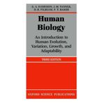 Human Biology: An introduction to human evolution, variation, growth, and adaptability by G. A. Harrison (1988-07-14)
