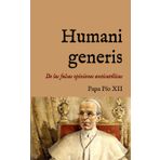 Humani generis: Encíclica sobre las falsas opiniones contra los fundamentos de la doctrina católica (1950) (San Lino Libros, Band 39)