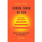 Humanist Kitap Yayıncılık Evren Tarih ve Sen - Başarı Yolculuğundaki Yol Arkadaşın