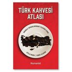 Hümanist Kitap Yayıncılık Türk Kahvesi Atlas IN-9786257615761