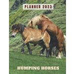 Humping Horses Planner 2023: Snarky Sexual Gag Gift for Adults, Dirty Secret Santa. Naughty Office Journal. White Elephant for Men or Women