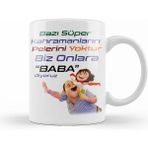 Humuts Babalar Günü Babaya Hediye 019 Kupa Bardak
