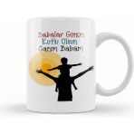 Humuts Babalar Günü Babaya Hediye 069 Kupa Bardak
