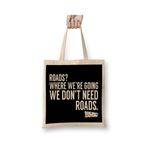 Humuts Back to the Future We Dont Need Roads Bez Çanta