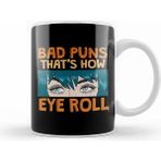 Humuts Bad Puns That's How Eye Roll Hilarious Dad Joke Kupa