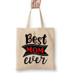 Humuts Best Mom Ever Gift for Mothers Day Anneler Günü Bez Çanta