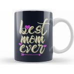 Humuts Best Mom Ever Mother's Day Anneler Günü Kupa Bardak