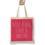 Humuts Bitch Please I Ride A Unicorn Bez Çanta