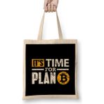 Humuts Bitcoin It's Time For Plan B Bitcoin Btc Gift Bez Çanta