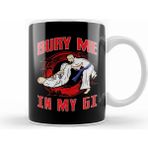 Humuts Bjj Bury Me in My Gi Mma Brazil Jiu Jitsu Fighter Beyaz Kupa