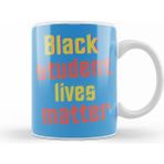 Humuts Black Student Lives Matter Beyaz Kupa