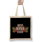 Humuts Cute & Adorable Best Nana Ever Grandma Gramgram Bez Çanta